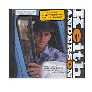 Keith Anderson CD- Three Chord Country