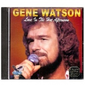 Gene Watson CD-Love In The Hot Afternoon