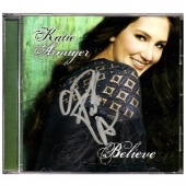 Katie Armiger AUTOGRAPHED Believe CD