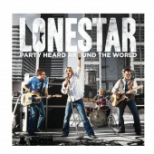 Lonestar CD- Party Heard Around The World