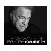 Gene Watson 25 Greatest Hits